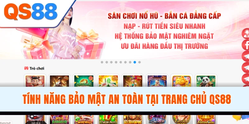 Tính năng bảo mật an toàn tại trang chủ QS88